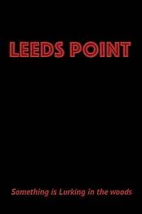 Постер к фильму «Leeds Point (2008)»