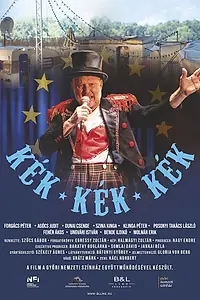 Главный постер фильма «Kék kék kék (2022)»