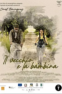 Постер к фильму «Il vecchio e la bambina (2021)»