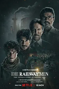 Постер к сериалу «Железнодорожники: Нерассказанная история Бхопальской катастрофы 1984 года (2023)»