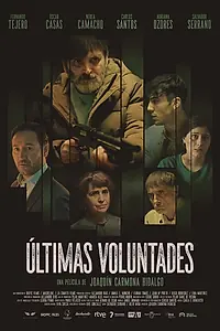 Главный постер фильма «Últimas voluntades (2023)»