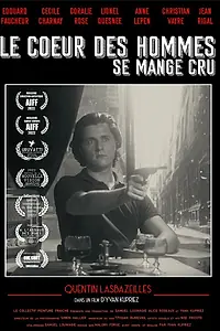 Постер к фильму «Le coeur des hommes se mange cru (2021)»