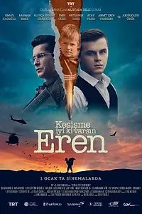 Главный постер фильма «Пересечение: Хорошо, что ты есть, Эрен (2022)»