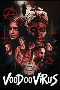 Постер к фильму «Voodoo Virus (2021)»
