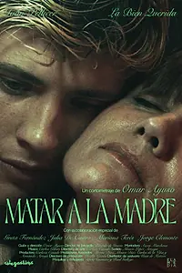 Постер к фильму «Matar a la madre (2022)»