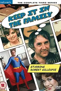 Постер к сериалу «Keep It in the Family (1980 - 1983)»