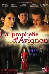 Постер к сериалу «Авиньонское пророчество (2007)»