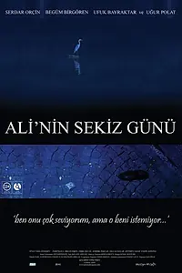 Постер к фильму «Восемь дней Али (2009)»