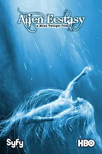 Постер к фильму «Alien Ecstasy (2009)»