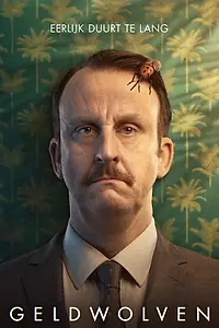 Постер к сериалу «Geldwolven (2022)»