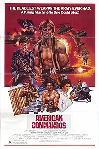 Главный постер фильма «Американские коммандос (1985)»