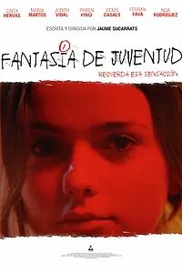 Главный постер фильма «Fantasía de juventud (2020)»
