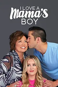 Главный постер сериала «Я люблю маменькиного сыночка (2020)»