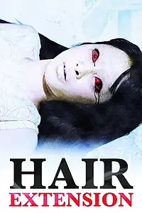 Постер к фильму «Наращивание волос (2014)»
