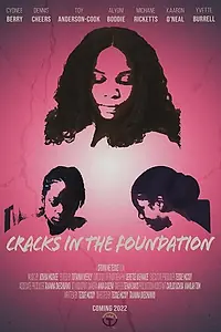 Постер к фильму «Cracks in the Foundation (2022)»