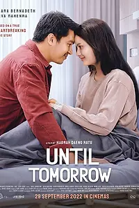 Постер к фильму «Until Tomorrow (2022)»