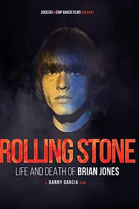 Постер к фильму «Rolling Stone: Жизнь и смерть Брайана Джонса (2019)»
