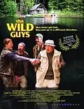 Постер к фильму «The Wild Guys (2004)»