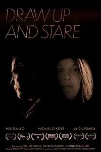 Постер к фильму «Draw Up & Stare (2023)»