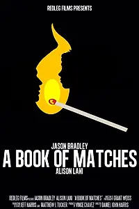 Постер к фильму «A Book of Matches (2009)»
