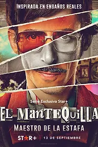 Постер к сериалу «Эль Мантекилья (2023)»