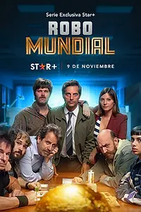 Главный постер сериала «Robo mundial (2022)»