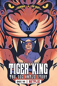 Главный постер сериала «Tiger King: The Doc Antle Story (2021)»