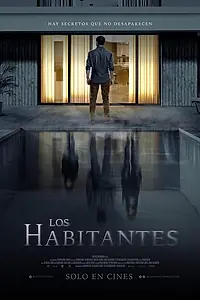 Главный постер фильма «Los Habitantes (2023)»