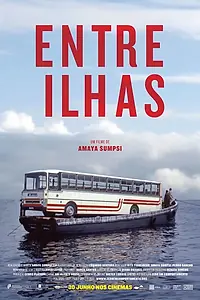 Главный постер фильма «Entre Ilhas (2022)»
