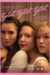 Постер к фильму «Девочки, девочки, девочки (2022)»