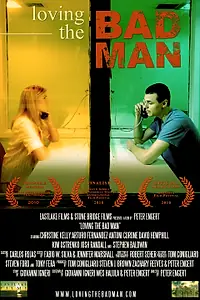 Постер к фильму «Loving the Bad Man (2010)»