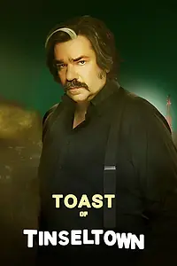 Главный постер сериала «Тост из Тинселтауна (2022)»