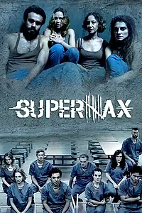 Постер к сериалу «СуперМакс (2016)»