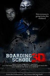 Постер к фильму «Школа-интернат 3D»