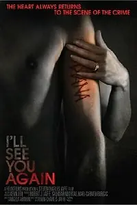 Постер к фильму «I'll See You Again»