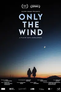 Постер к фильму «Only the wind (2021)»