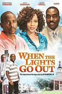 Постер к фильму «When the Lights Go Out (2010)»
