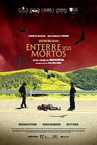 Постер к фильму «Enterre Seus Mortos (2024)»