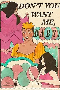 Главный постер фильма «Don't You Want Me, Baby? (2022)»