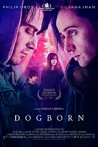 Постер к фильму «Dogborn (2022)»