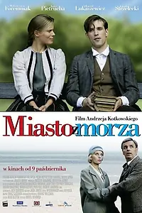 Постер к фильму «Город у моря (2009)»