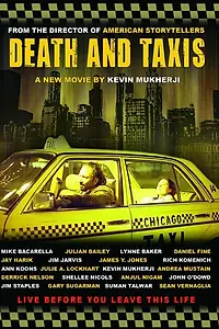 Постер к фильму «Death and Taxis (2007)»