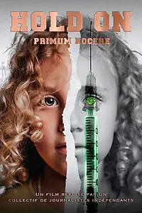 Постер к фильму «Hold on - Primum Nocere (2021)»