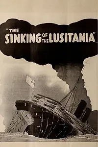 Главный постер мультфильма «Гибель Лузитании (1918)»