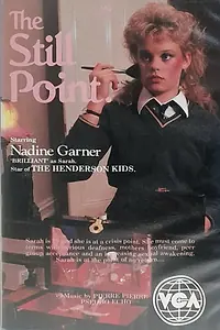 Главный постер фильма «The Still Point (1986)»