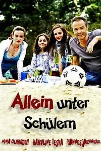 Главный постер фильма «Allein unter Schülern (2009)»