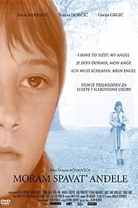 Главный постер фильма «Я должна уснуть, мой ангел (2007)»