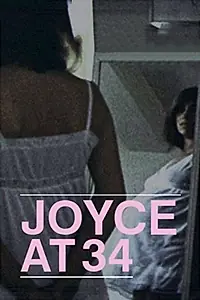 Постер к фильму «Joyce at 34 (1972)»