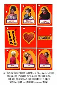 Постер к фильму «Black Girls Heart Charlie (2009)»