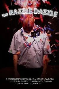 Постер к фильму «The Razzle Dazzle (2009)»